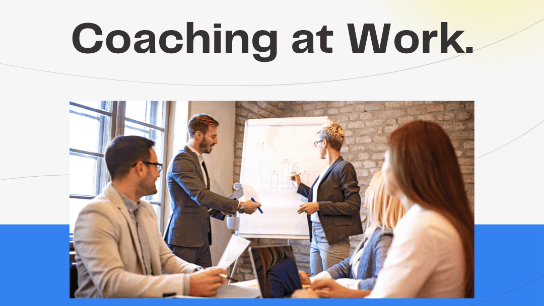 Coaching for Employee Engagement and Performance